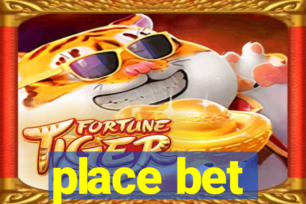 place bet